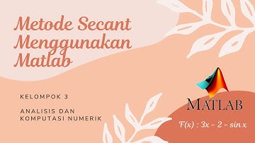 (85) 5.1.3 | sin x = 3x - 2, iterasi Secant menggunakan Matlab