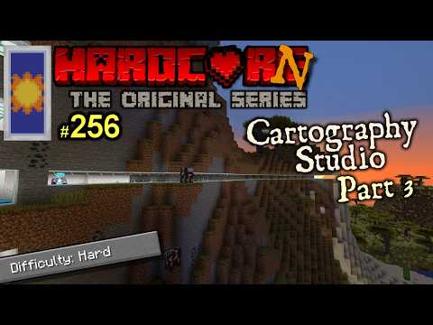 HardCorn! - Episode 256 - A Cartography Studio From The Spire Complex Pt 3 - Minecraft 1.17