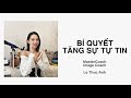 #37. BÍ QUYẾT ĐỂ TỰ TIN HƠN