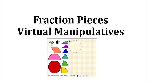 Fraction Pieces Virtual Manipulative