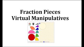 Fraction Pieces Virtual Manipulative