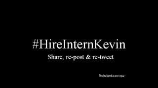 Hire Intern Kevin #1