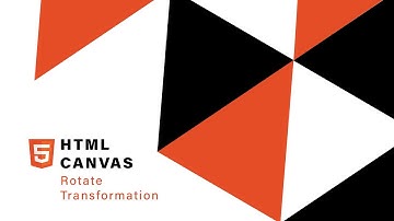 HTML Canvas - Rotate Transformation