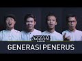 Generasi penerus  azzam haroki