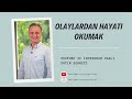 Olaylardan Hayatı Okumak