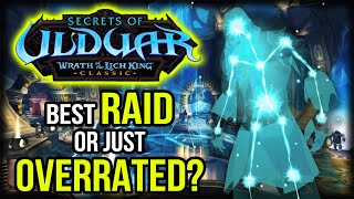 Ulduar: Best Raid EVER - Or Simply Overrated? | Wrath Classic