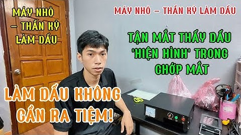 CHI TIẾT QUY TRÌNH KHẮC DẤU CHUYÊN NGHIỆP!