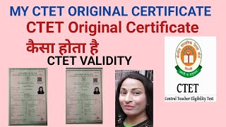CTET CERTIFICATE || Ctet original certificate || Ctet certificate कैसा होता है || ctet validity