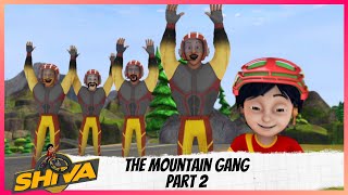 Shiva | शिवा | The Mountain Gang | Part 2 of 2