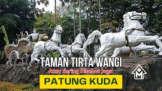 Taman TIRTA WANGI atau Patung Kuda, Kini Semakin Jadi Favorit Keluarga Untuk Di Kunjungi.