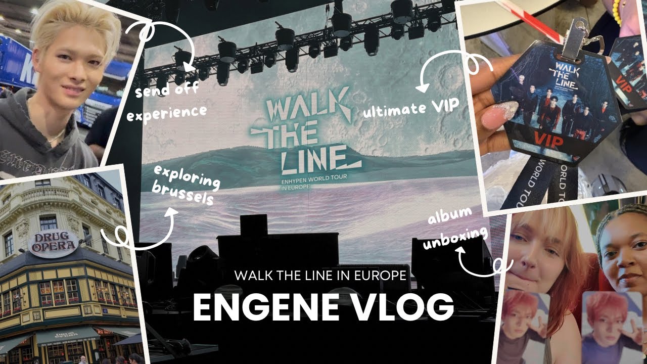 [엔진로그/engene vlog] ❦ walk the line tour in brussels & paris | vip 1 experience