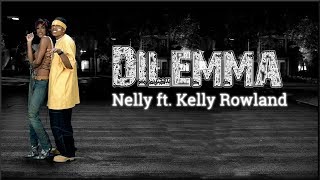 (Throwback) Lyrics: Nelly - Dilemma ft. Kelly Rowland