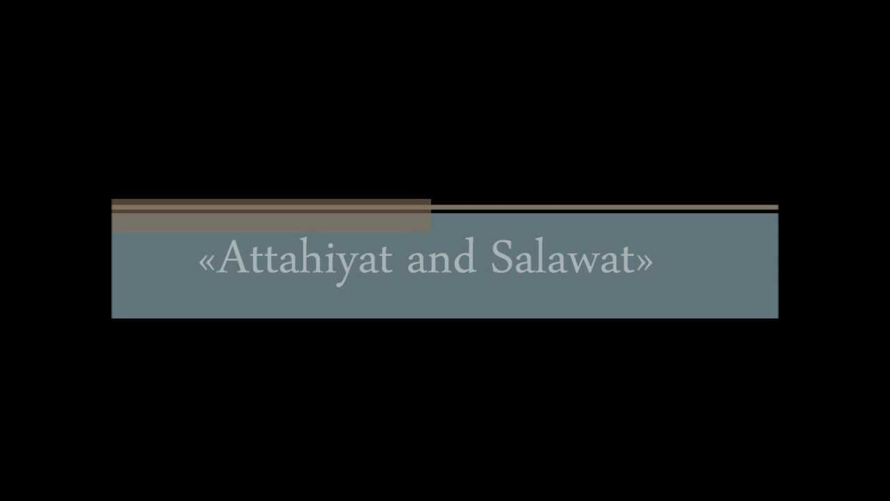 How To Recite Attahiyat Correctly HD