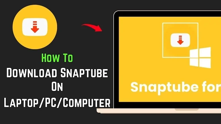 How To Download Snaptube On Laptop/PC/Computer - Full Guide