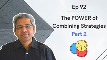 The Power of Combining Strategies - Part 2 | Ep 92 | WeekendInvesting Daily Bytes