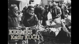 KADİR KUĞU-KERMES Resimi