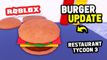 BURGER UPDATE in Restaurant Tycoon 3