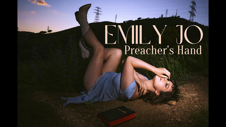 Emily Jo - Preacher's Hand - Lyric Video