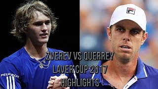 Alexander Zverev Vs Sam Querrey - Laver Cup 2017 (Highlights HD)