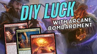 Ridiculous Make Your Own Luck Bombardment  MTG Arena standard