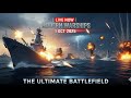 LIVE: Modern Warships 🔥 EPIC Naval Battles & Insane Action | The Ultimate Battlefield