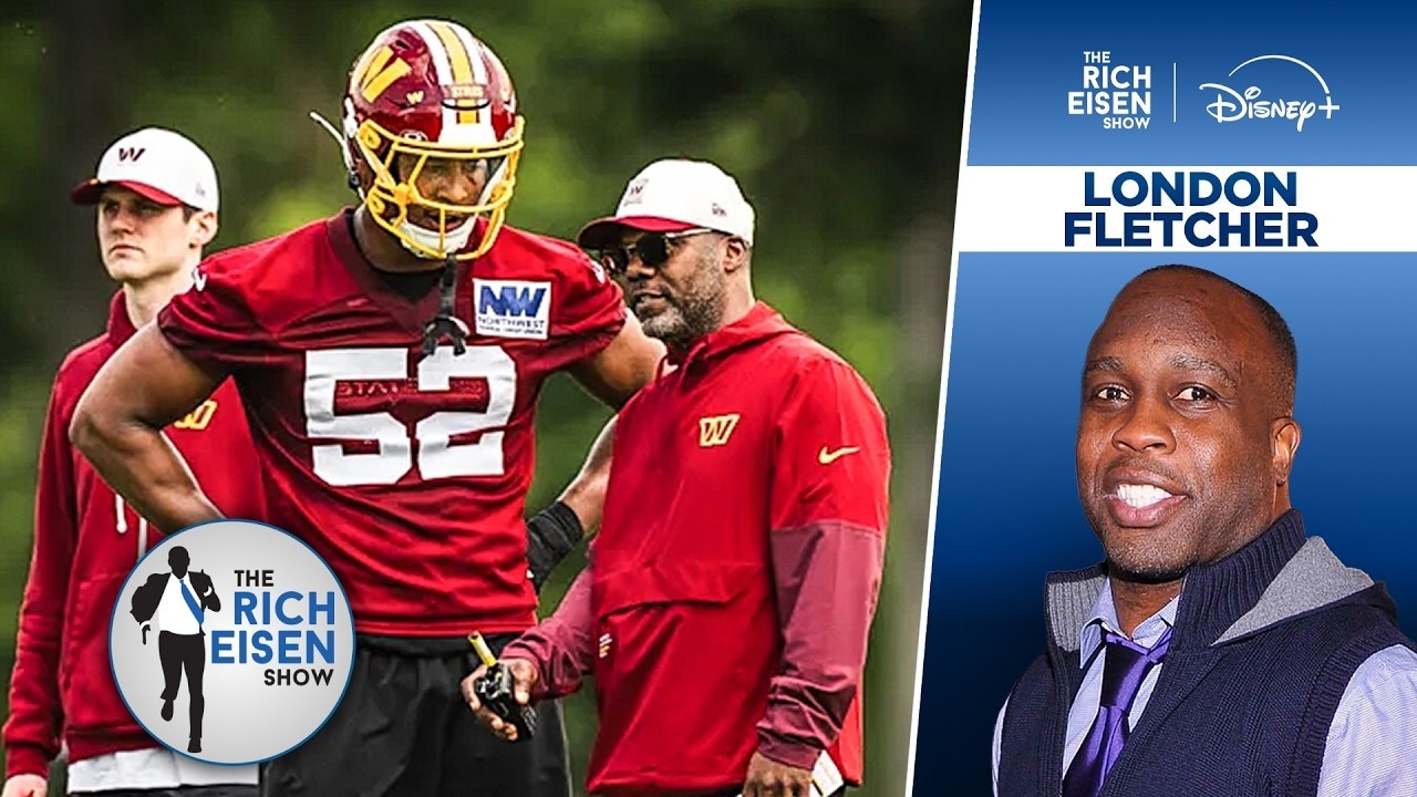 Commanders Analyst London Fletcher on the Great Expectations for Sonny Styles | The Rich Eisen Show