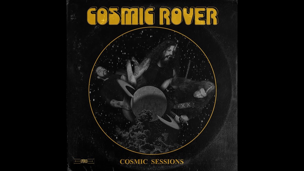 Cosmic Rover Cosmic Rover - Cosmic Sessions (Full Session 2018) - YouTube