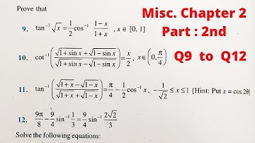 Miscellaneous Exercise Chapter 2 Inverse Trigonometric Functions ( Q9 to Q12 ) class 12th solutions