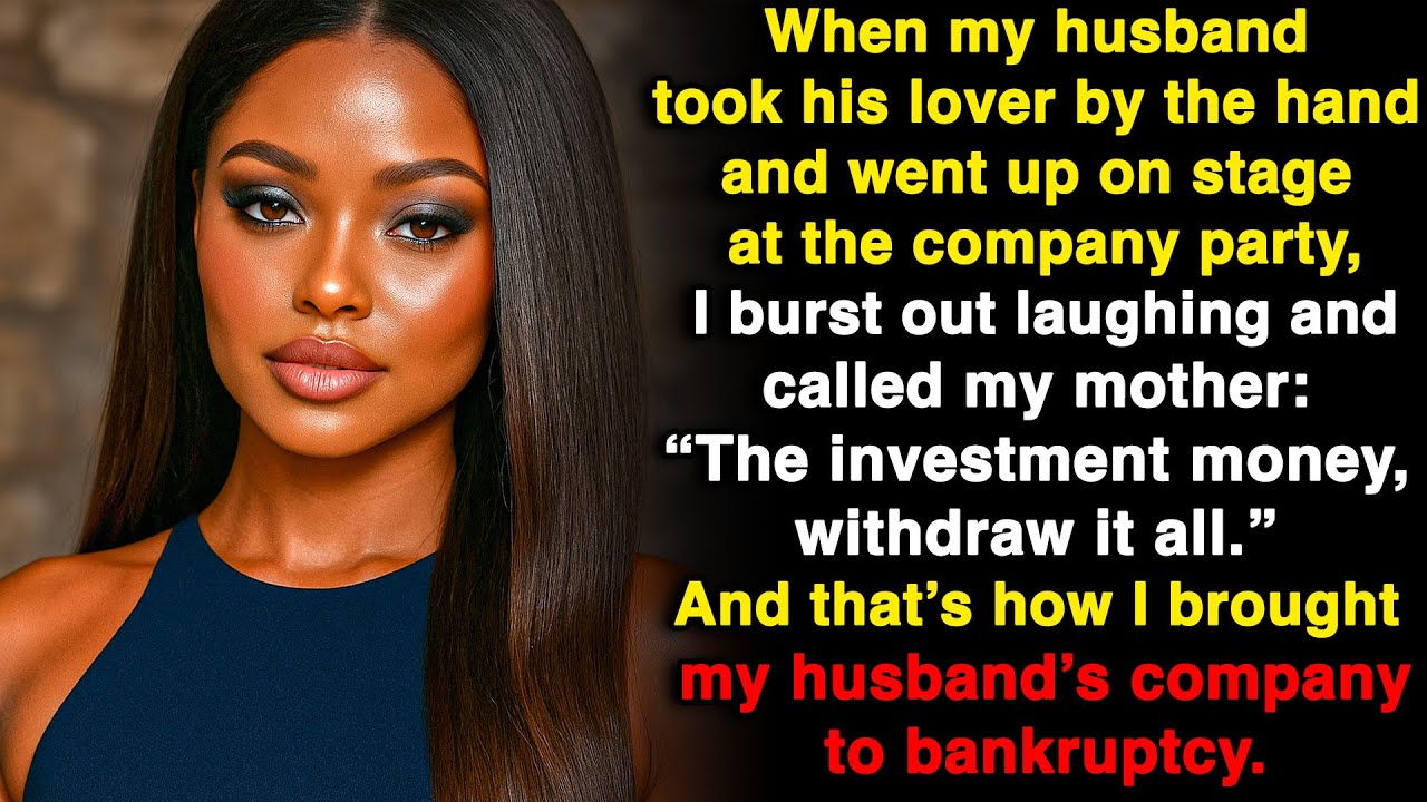 My husband showed off his lover at party. I l called my mother, and his company went bankrupt...
