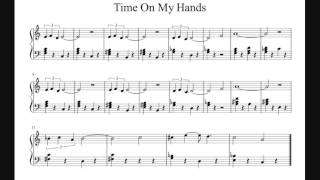 Time On My Hands - Piano Sheet Music (No Audio)
