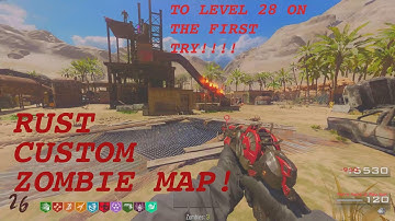 Black Ops 3 Custom Zombies. RUST!!