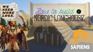 How to build Nordic Longhouse in Sapiens screenshot 2