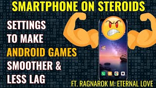 Basic and hidden optimization to make your android games smoother lag
free ft. ragnarok m: eternal love this is how phones run games...