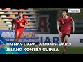 Timnas dapat amunisi baru jelang laga kontra guinea  okezone updates 8 mei 2024