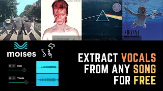 Extract Vocals From Any Song Instantly For Free With Moises.ai