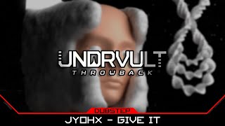 JyoHx - Give It