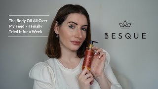 Besque: The Body Oil All Over My Feed – I Finally Tried It for a Week