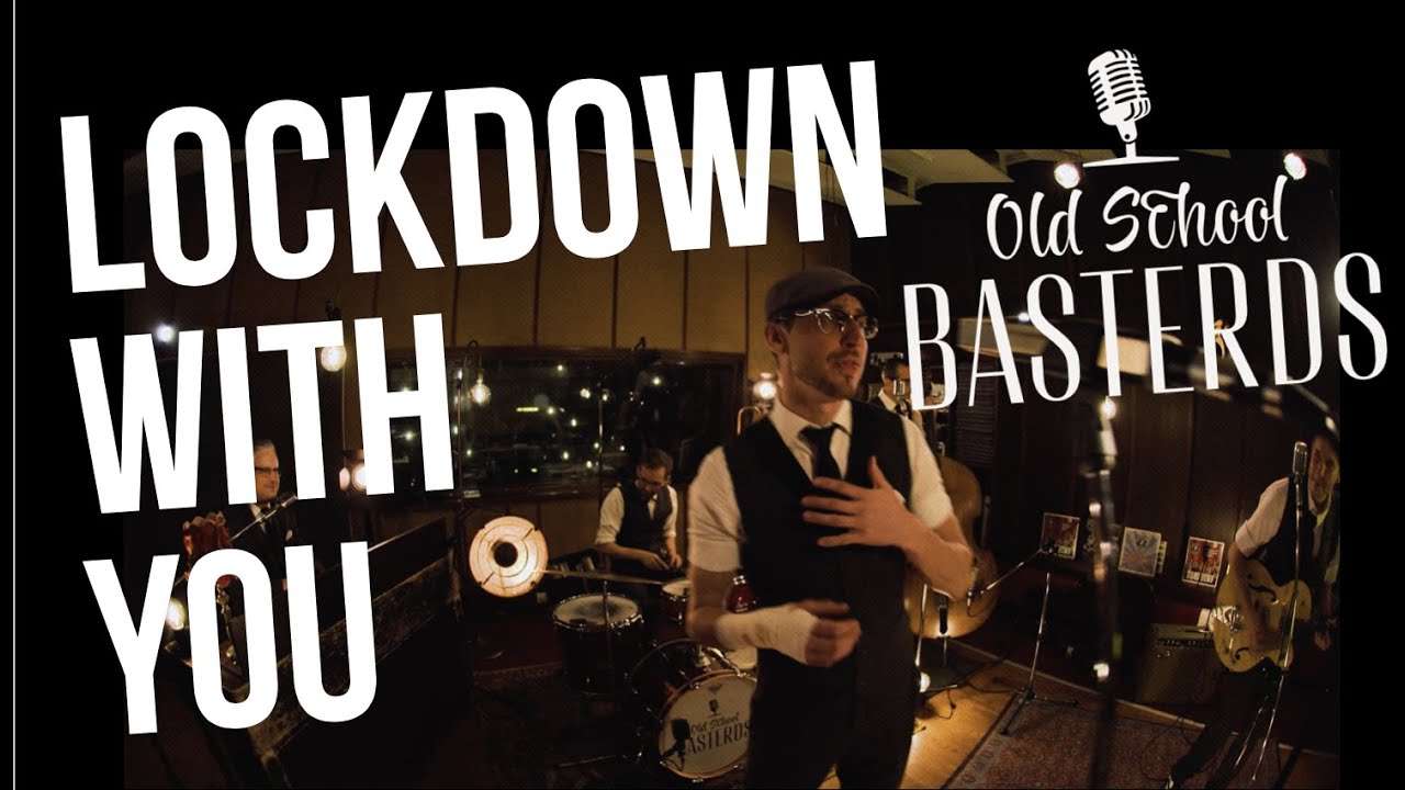 Watch Lockdown With You | OldSchoolBasterds on YouTube Watch Lockdown With You | OldSchoolBasterds on YouTube