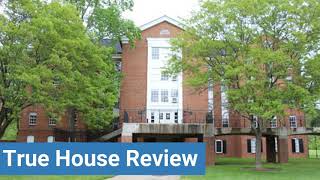 Ohio University True House Review