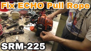 Taryl how to fix recoil on SRM-225 Echo Weed eater