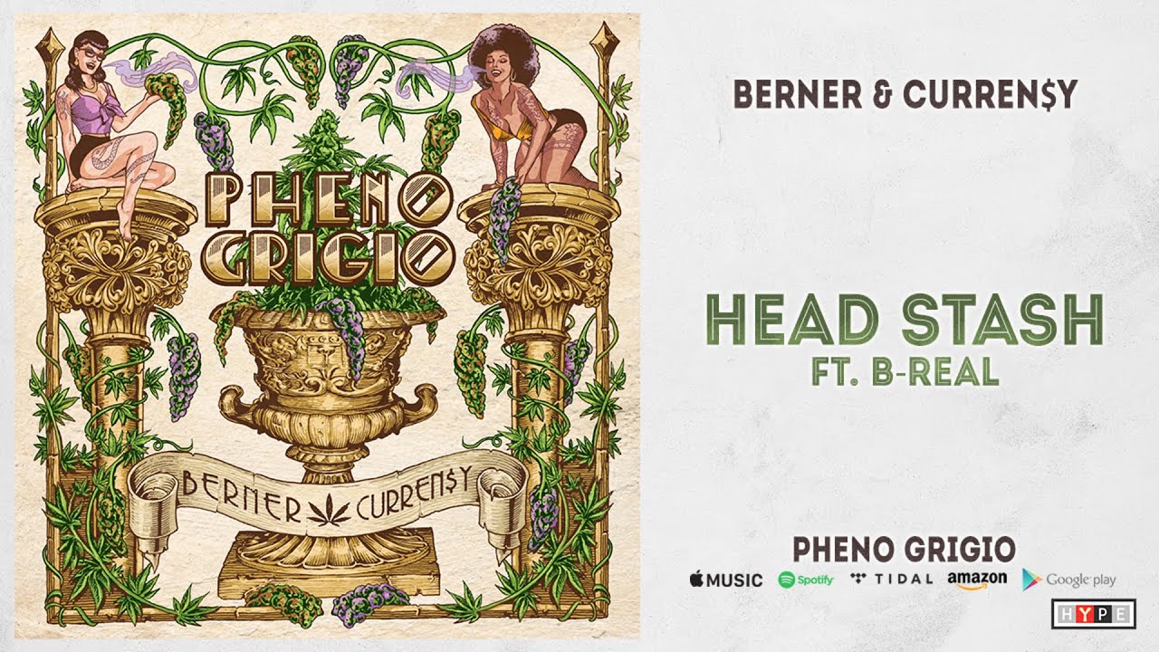 Berner & Curren$y - Head Stash Ft. B-Real (Pheno Grigio)