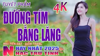 Đường Tím Bằng Lăng, Chiều Sân Ga🛑 Nhạc Trữ Tình Hay Nhất 2025 - Lk Bolero Nhạc Vàng Xưa Bất Hủ