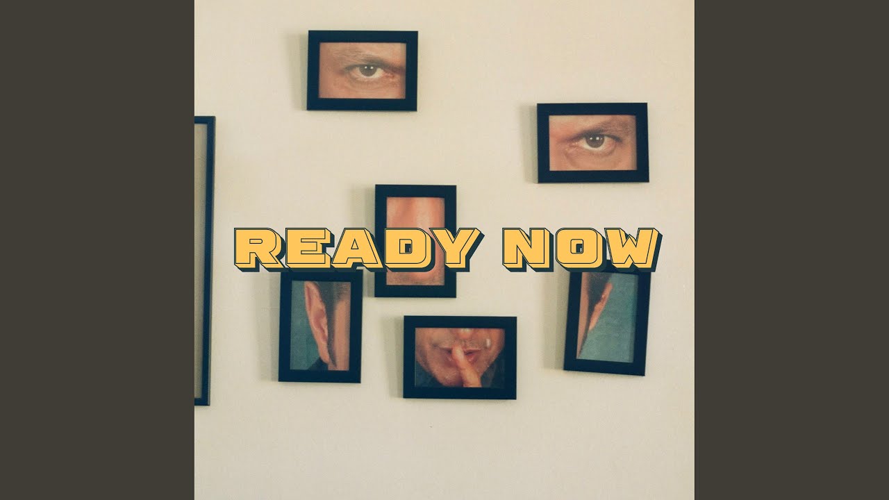 Ready Now auf YouTube ansehen Ready Now auf YouTube ansehen
