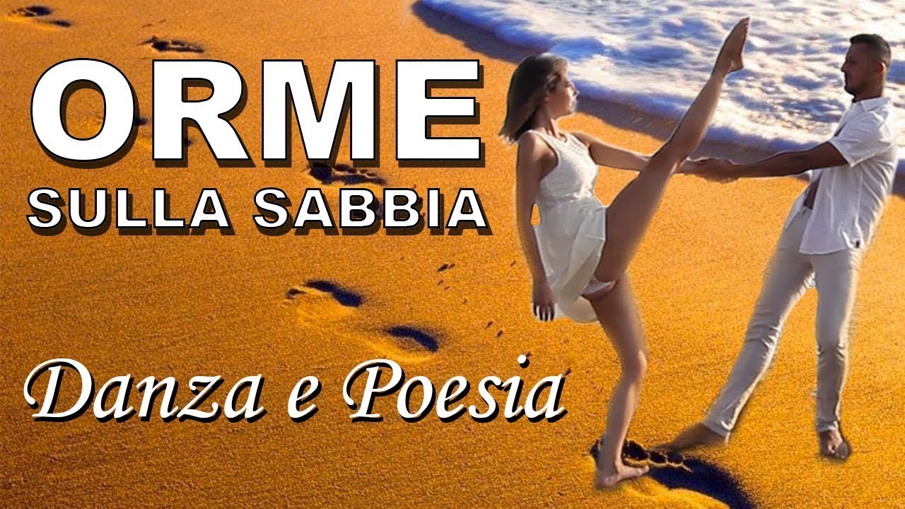 Orme sulla Sabbia - Danza Moderna e Poesia - Footprints in the Sand