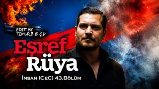 Eşref Rüya Müzikleri | İnsan (CeC) 43.Bölüm