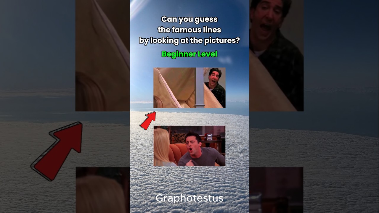 Guess the famous lines by looking at the pictures! 