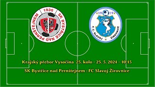 BynP : FK FC Slavoj Žirovnice 25. 5. 2024 Krajský přebor