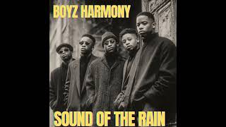 Forever and Always - Boyz Harmony (90s RnB Vibe)