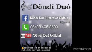 Video thumbnail of "Döndi Duó 2020 - Mulatós Mix"