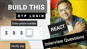 OTP Login - Frontend React Interview Question | Machine coding Question in Hindi